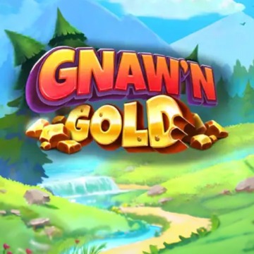 Gnaw'n Gold